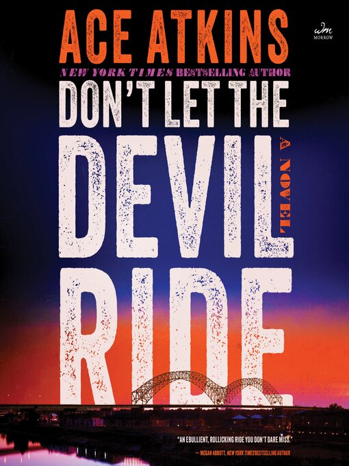 Title details for Don't Let the Devil Ride by Ace Atkins - Wait list